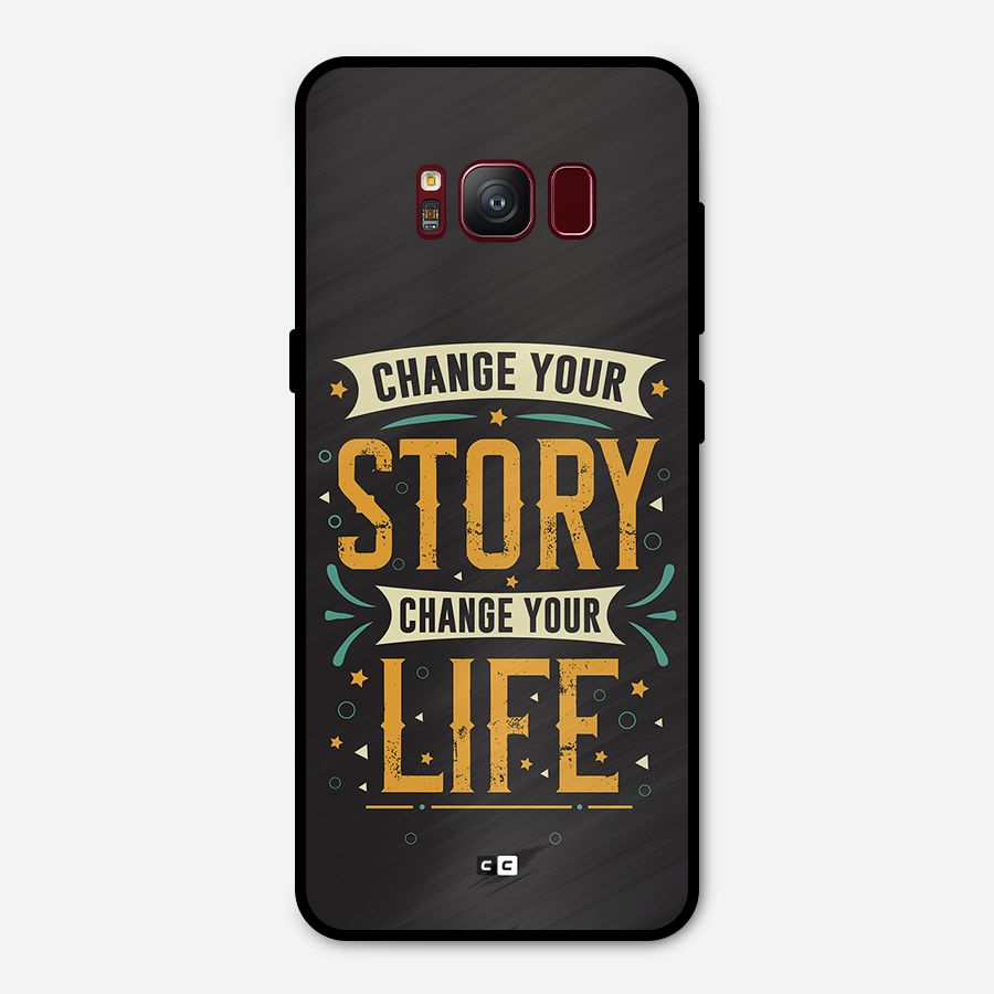 Change Your Life Metal Back Case for Galaxy S8