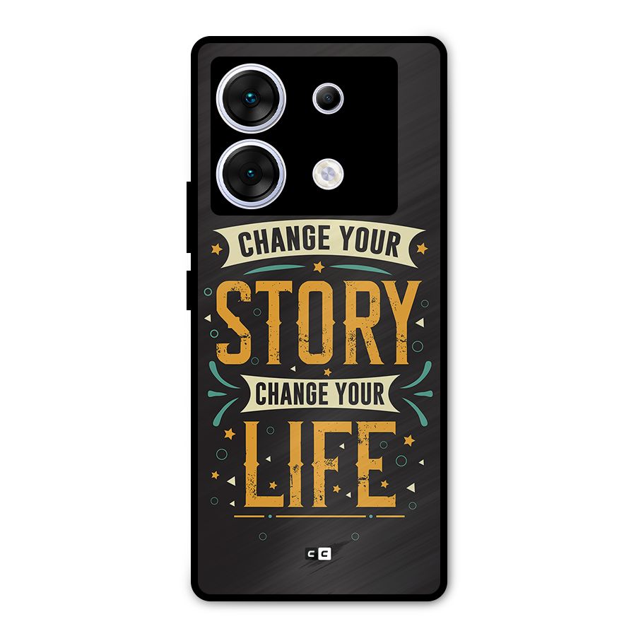 Change Your Life Metal Back Case for Infinix Zero 30 5G