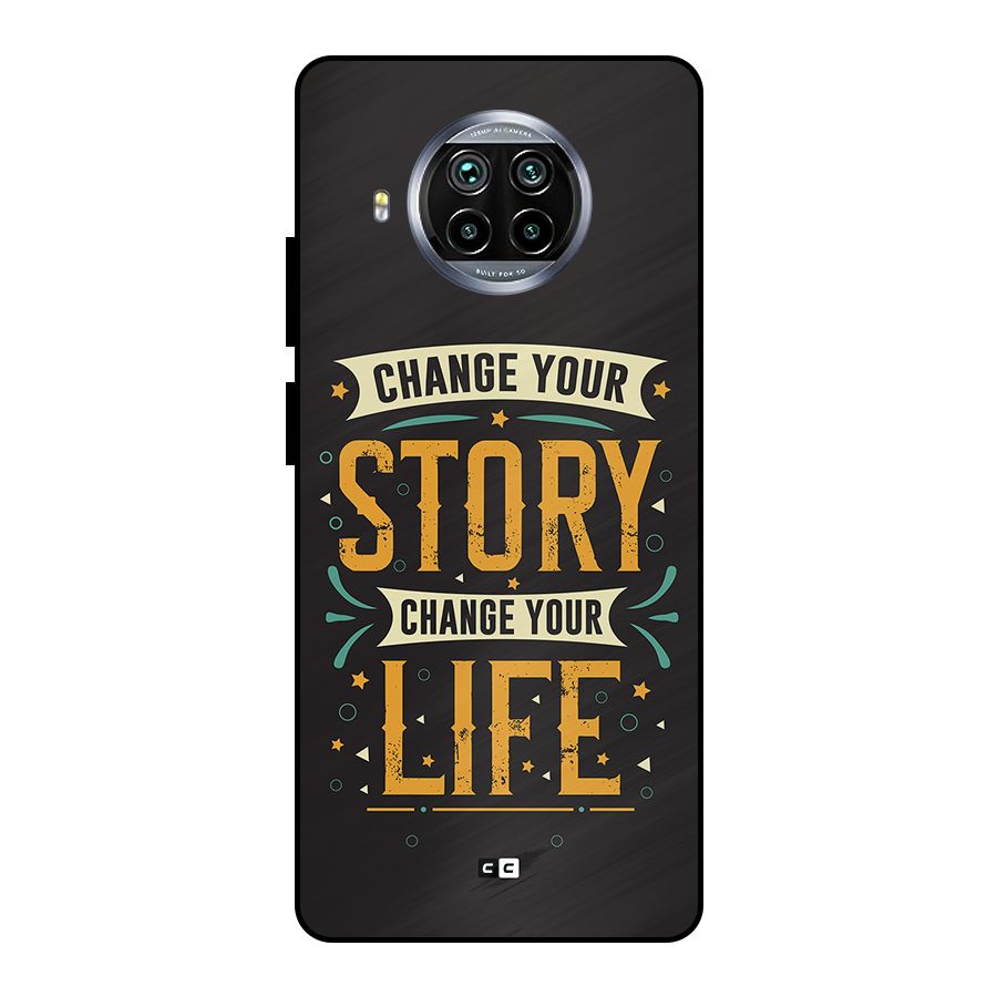 Change Your Life Metal Back Case for Mi 10i