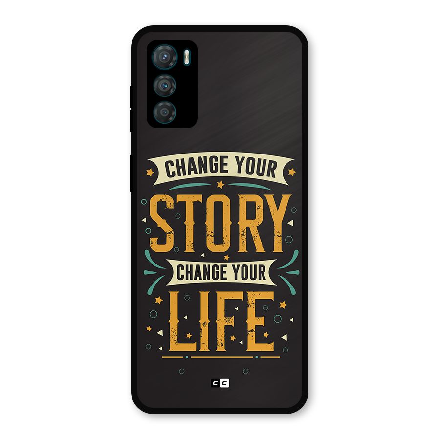 Change Your Life Metal Back Case for Moto G42