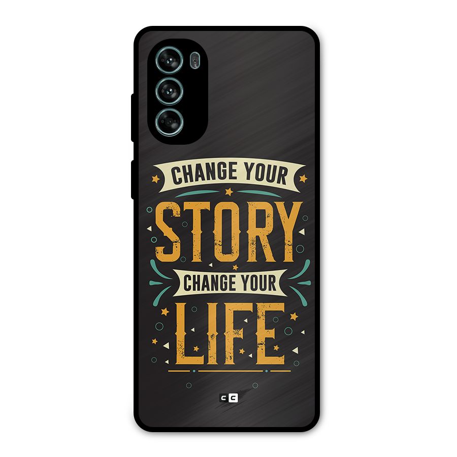 Change Your Life Metal Back Case for Moto G62