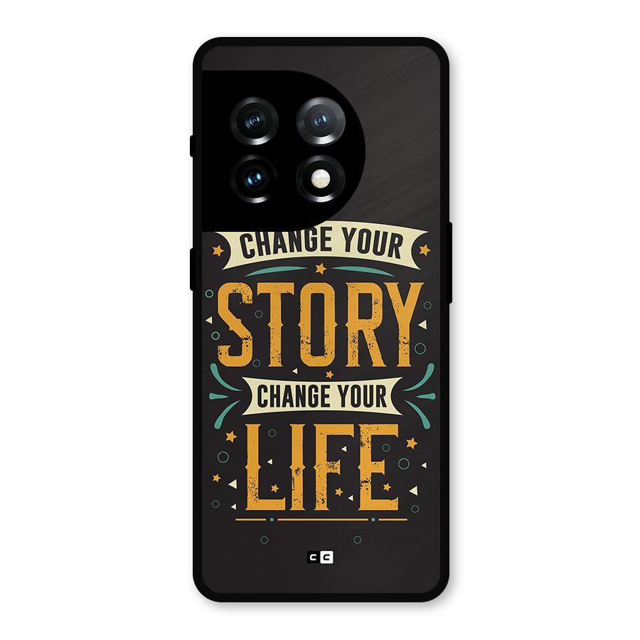Change Your Life Metal Back Case for OnePlus 11