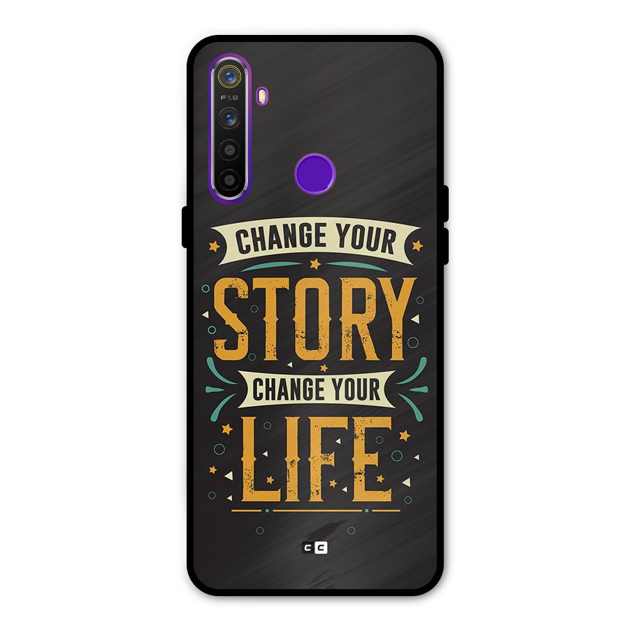 Change Your Life Metal Back Case for Realme 5