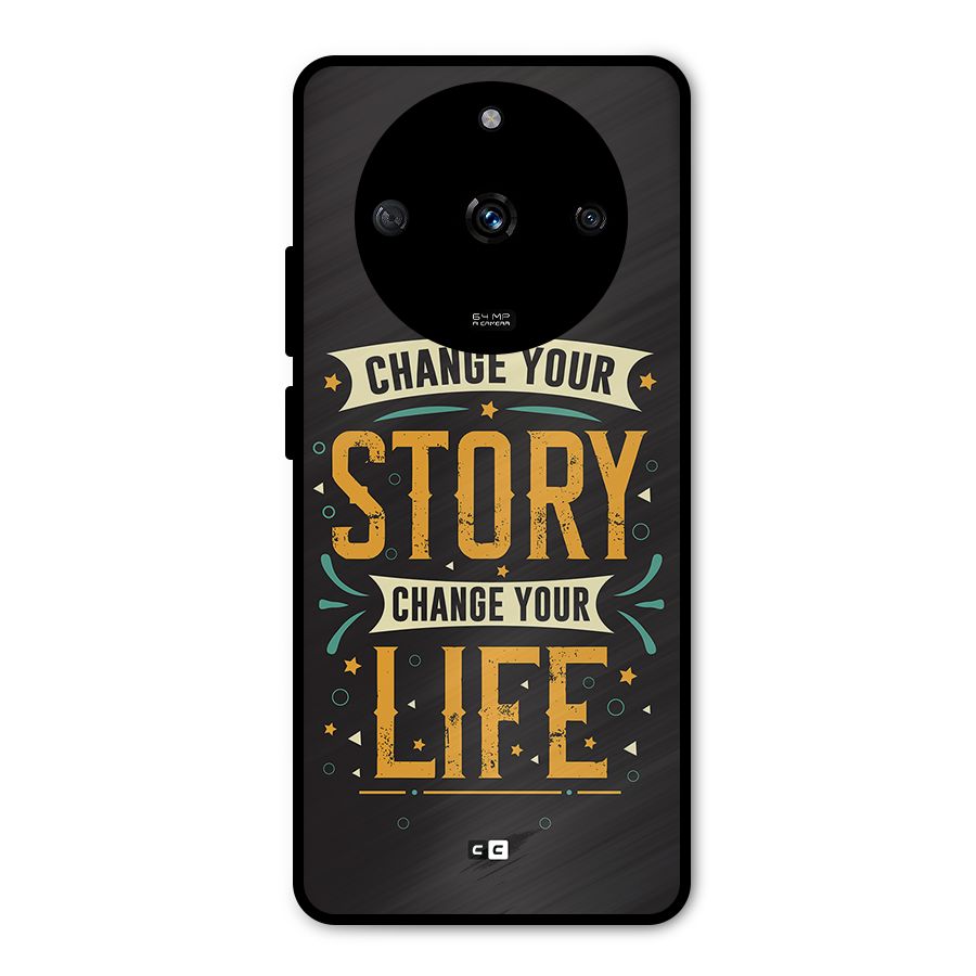 Change Your Life Metal Back Case for Realme Narzo 60 5G