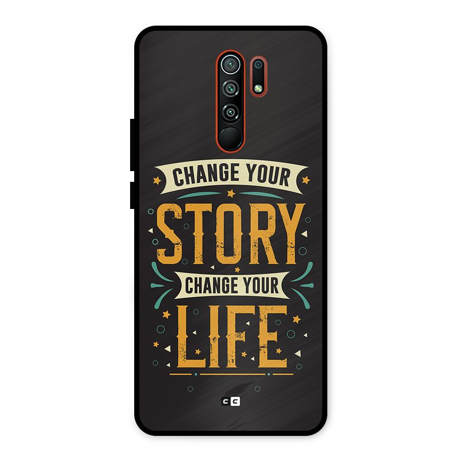 Change Your Life Metal Back Case for Redmi 9 Prime