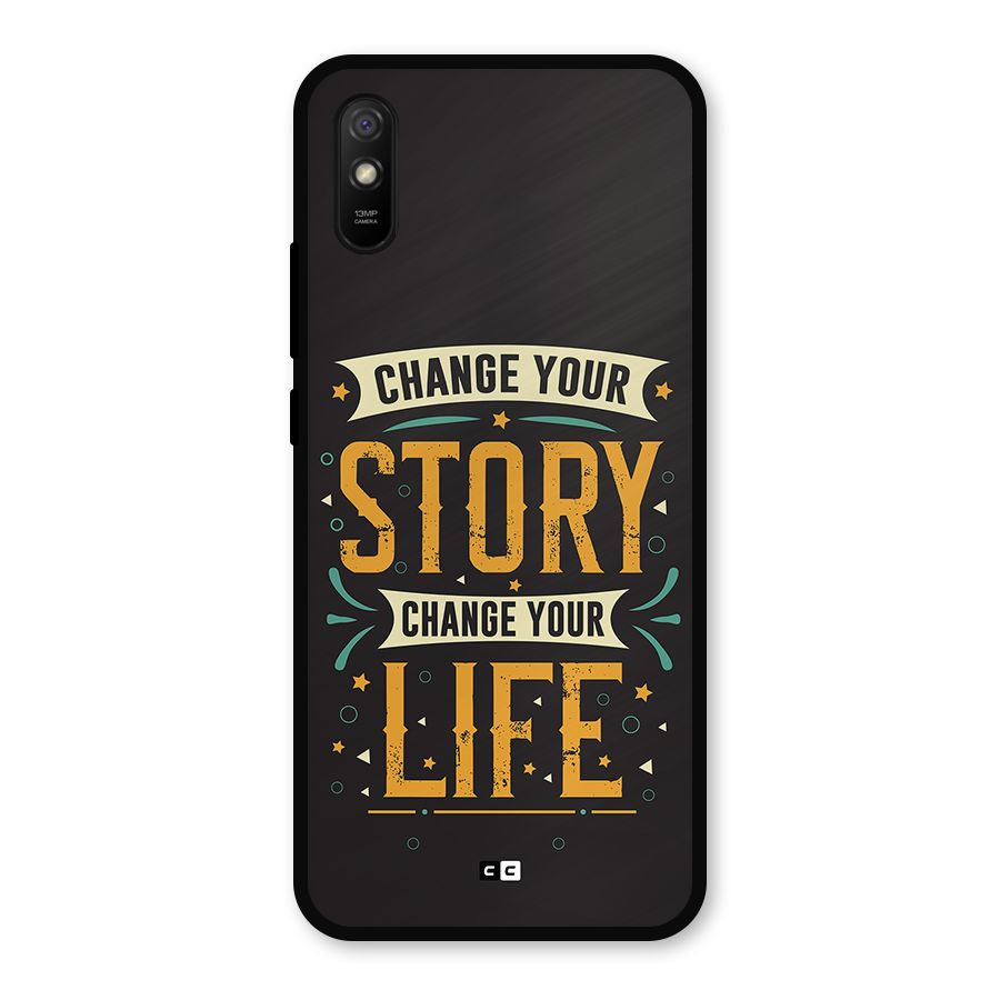 Change Your Life Metal Back Case for Redmi 9a