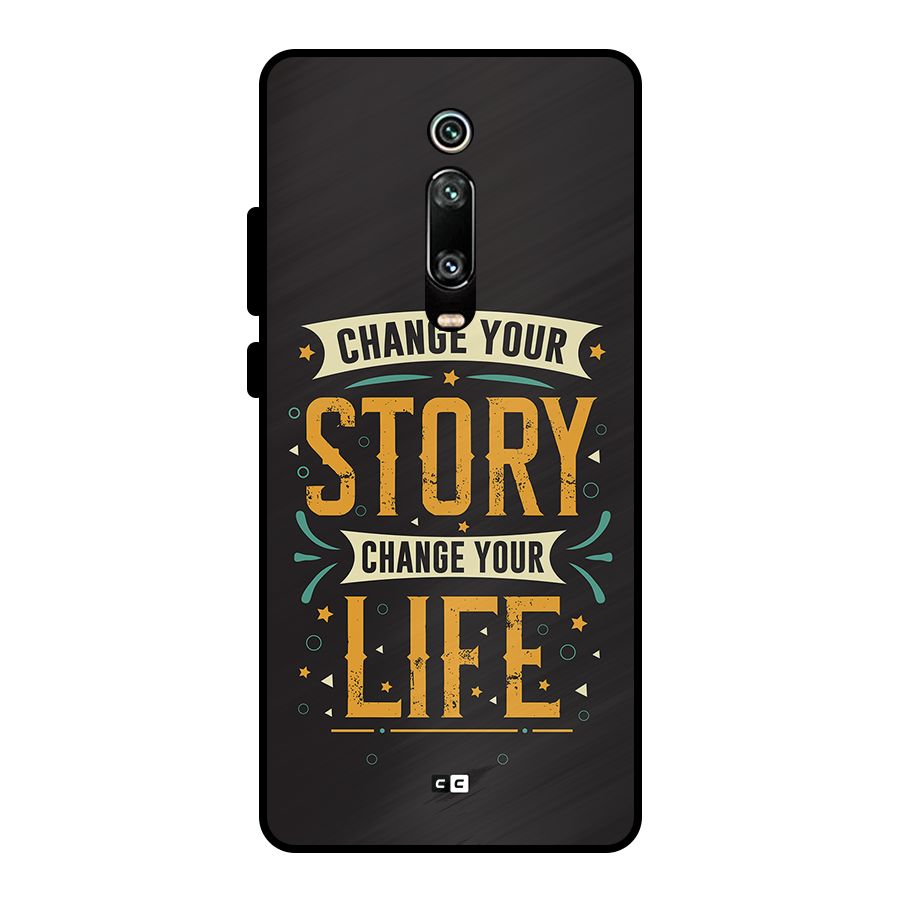 Change Your Life Metal Back Case for Redmi K20