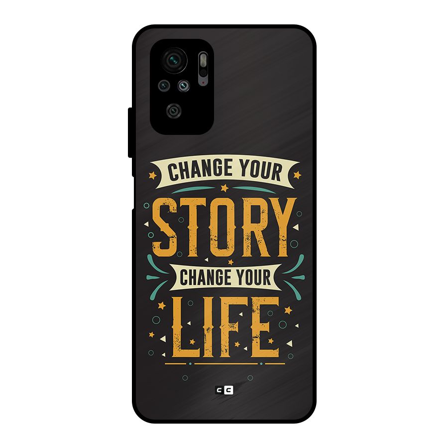 Change Your Life Metal Back Case for Redmi Note 11 SE