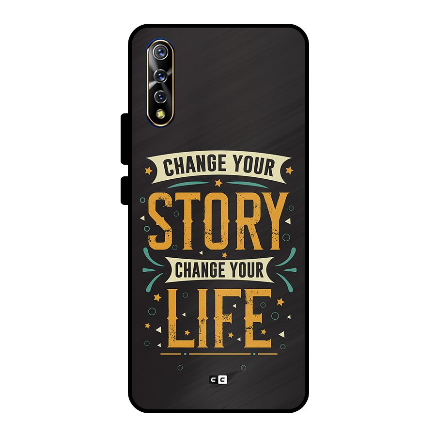 Change Your Life Metal Back Case for Vivo S1
