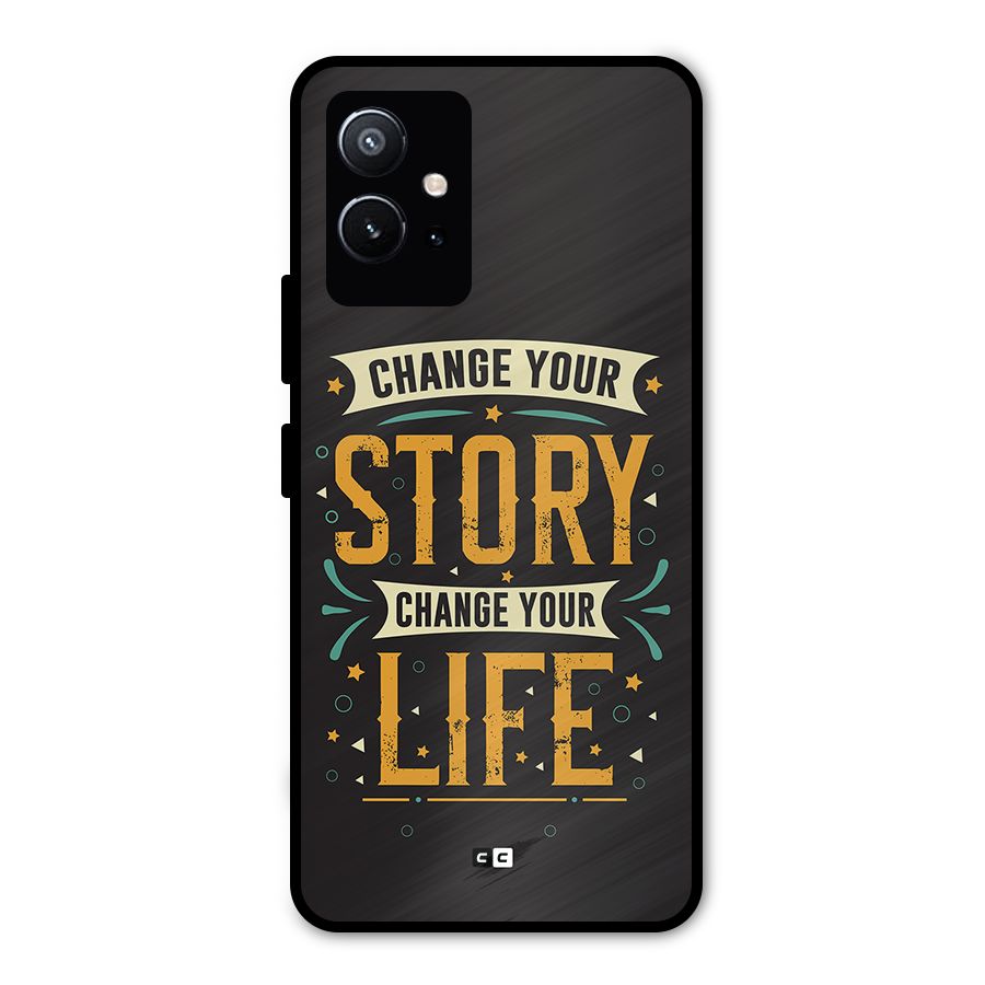 Change Your Life Metal Back Case for Vivo T1 5G