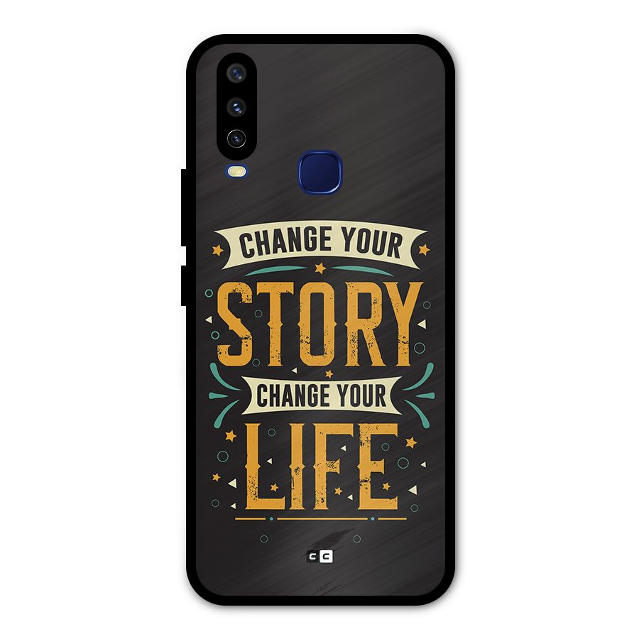 Change Your Life Metal Back Case for Vivo U10