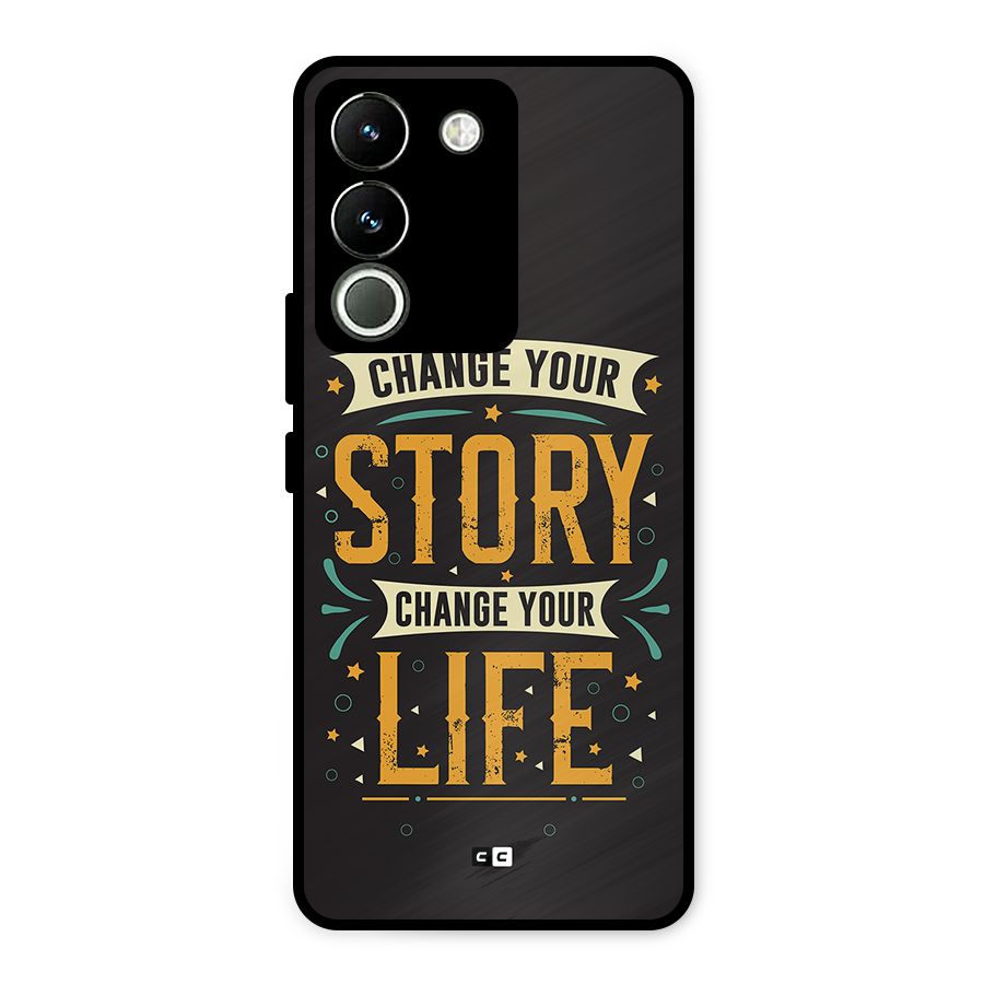 Change Your Life Metal Back Case for Vivo Y200
