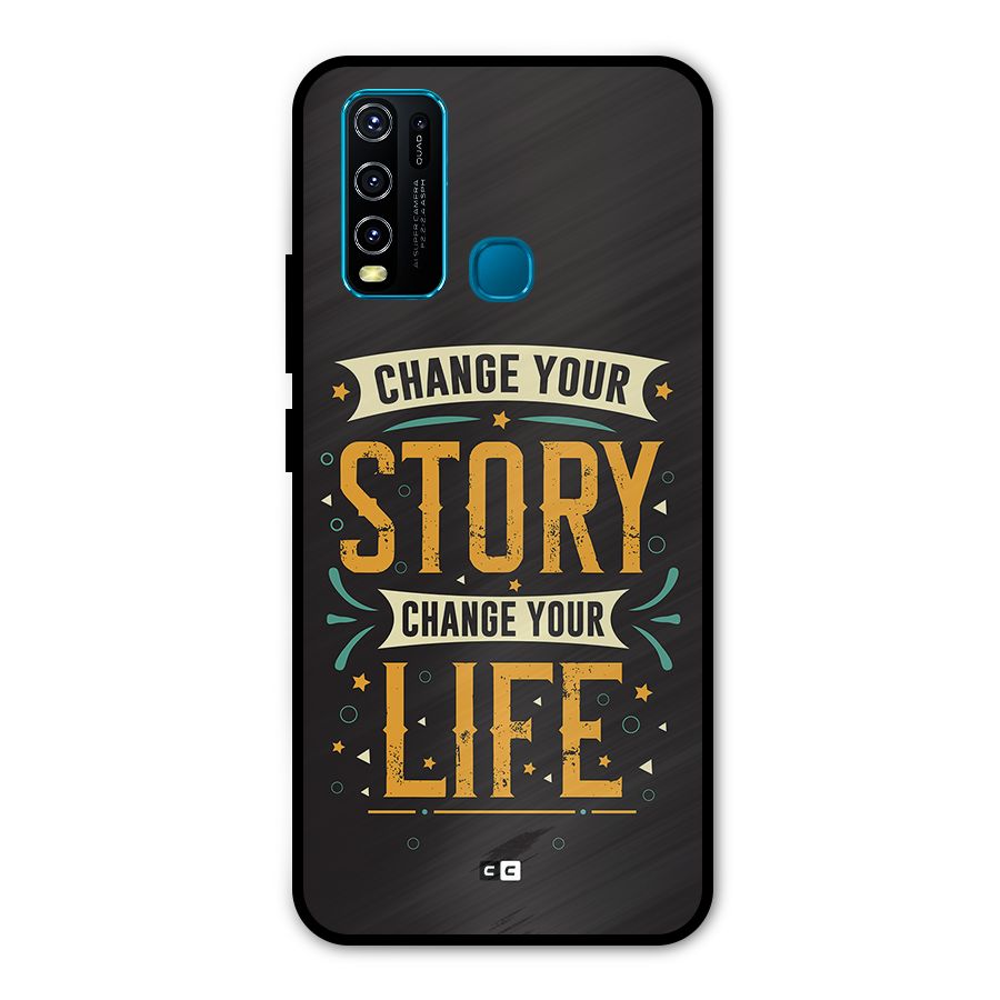 Change Your Life Metal Back Case for Vivo Y30