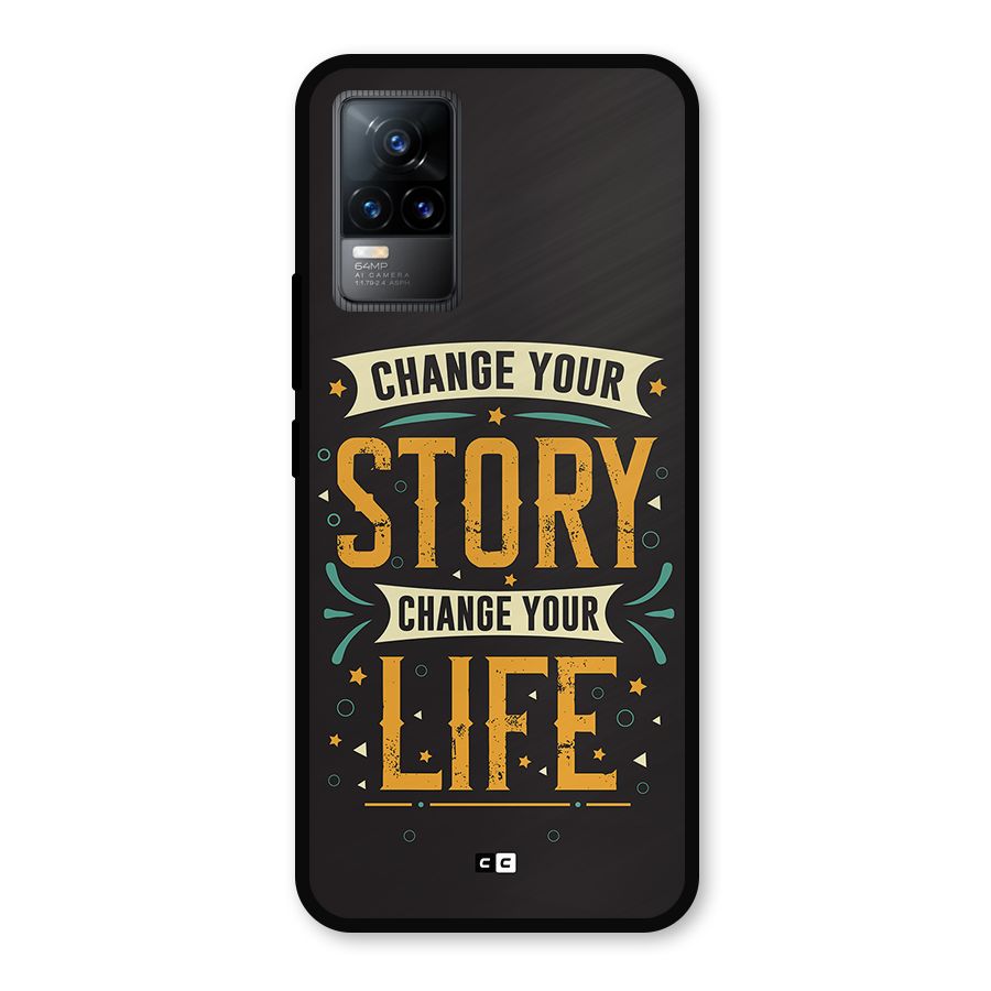 Change Your Life Metal Back Case for Vivo Y73