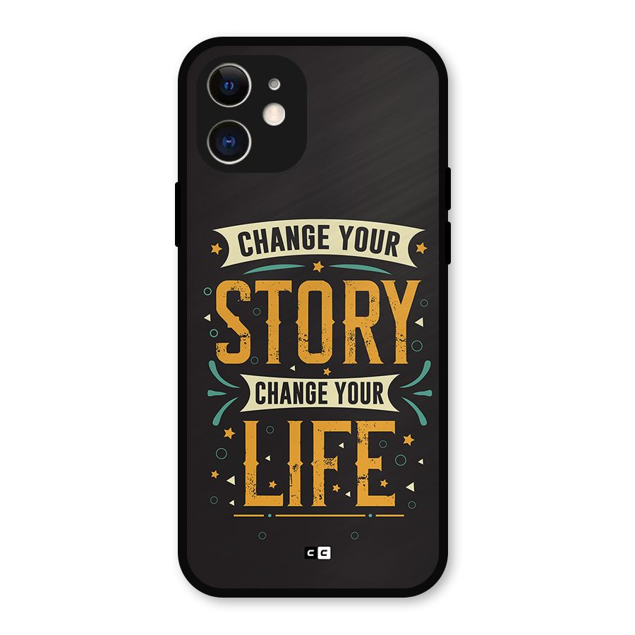Change Your Life Metal Back Case for iPhone 12