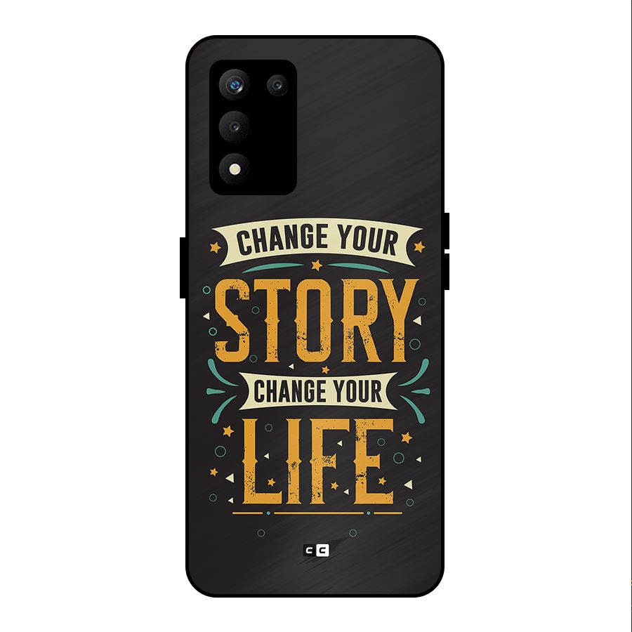 Change Your Life Metal Back Case for realme 9 5G SE