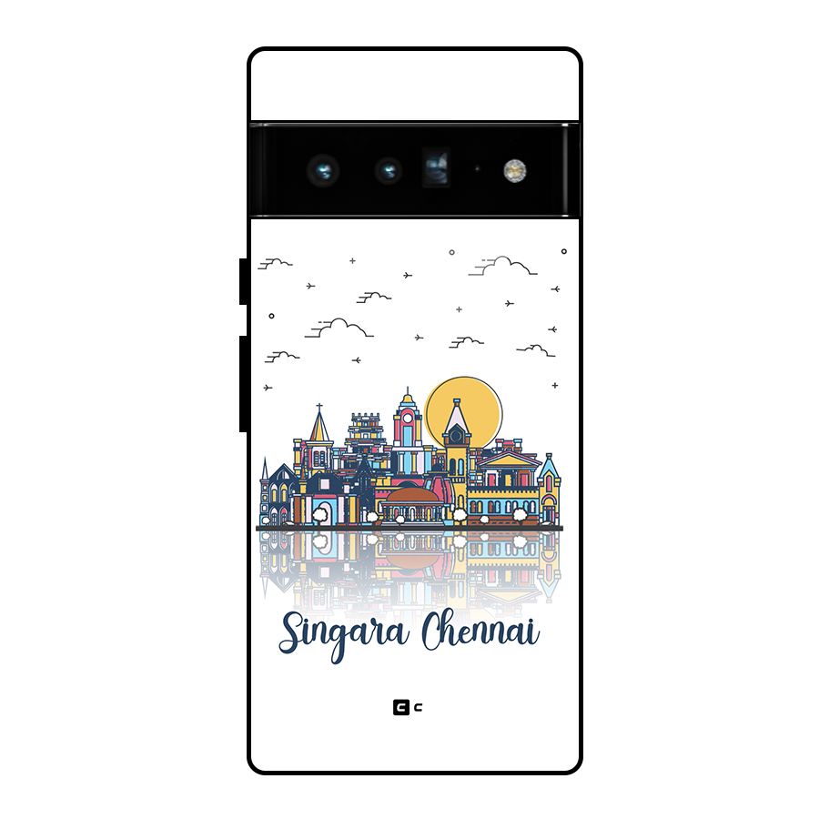 Chennai City Glass Back Case for Google Pixel 6 Pro