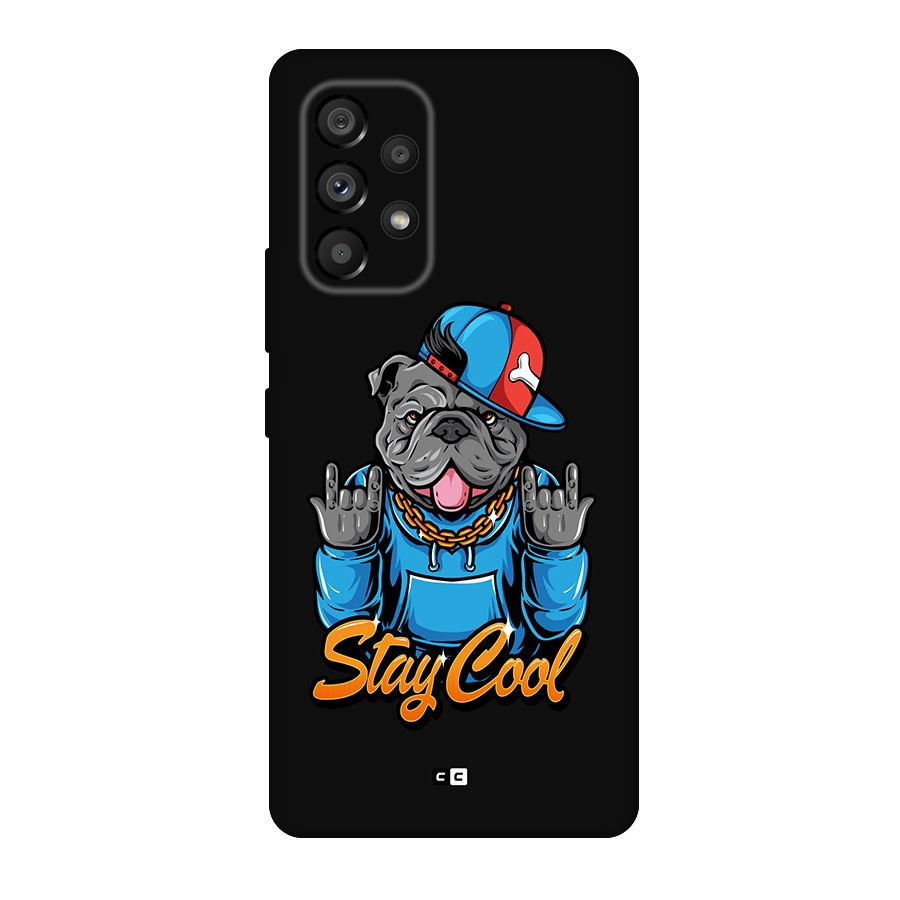 Chill Calm Cool Back Case for Galaxy A53 5G