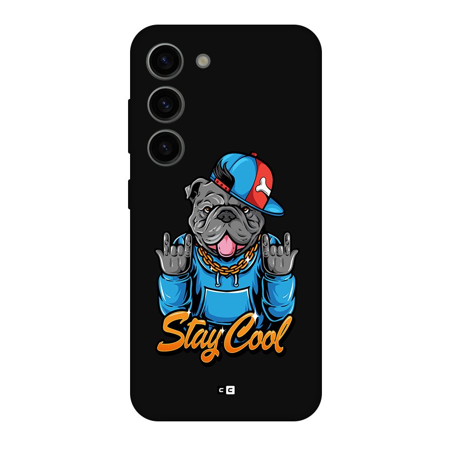 Chill Calm Cool Back Case for Galaxy S23