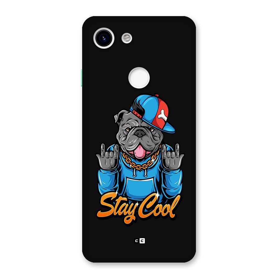 Chill Calm Cool Back Case for Google Pixel 3