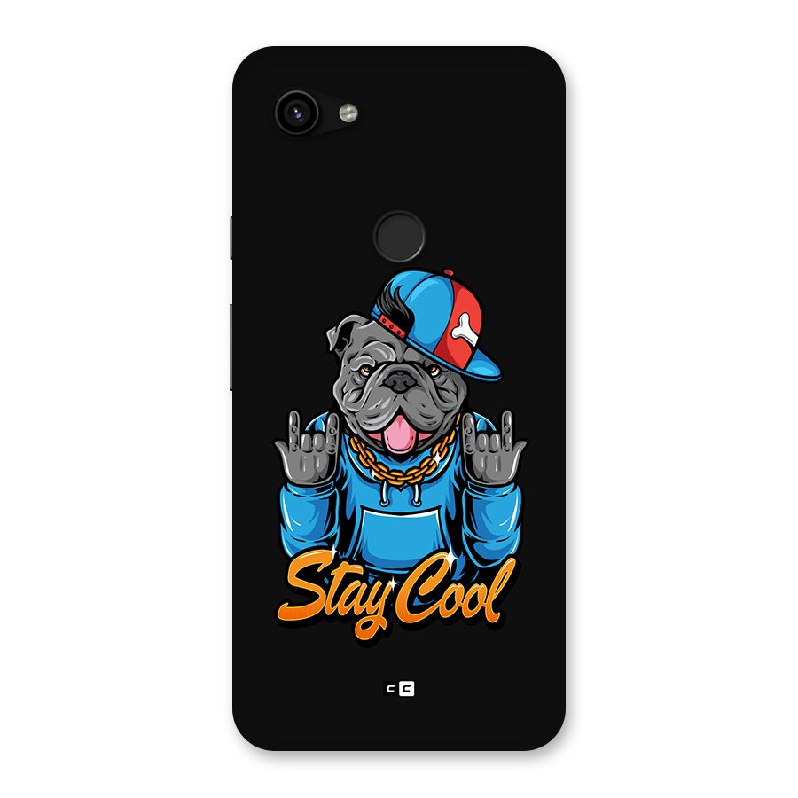 Chill Calm Cool Back Case for Google Pixel 3a XL