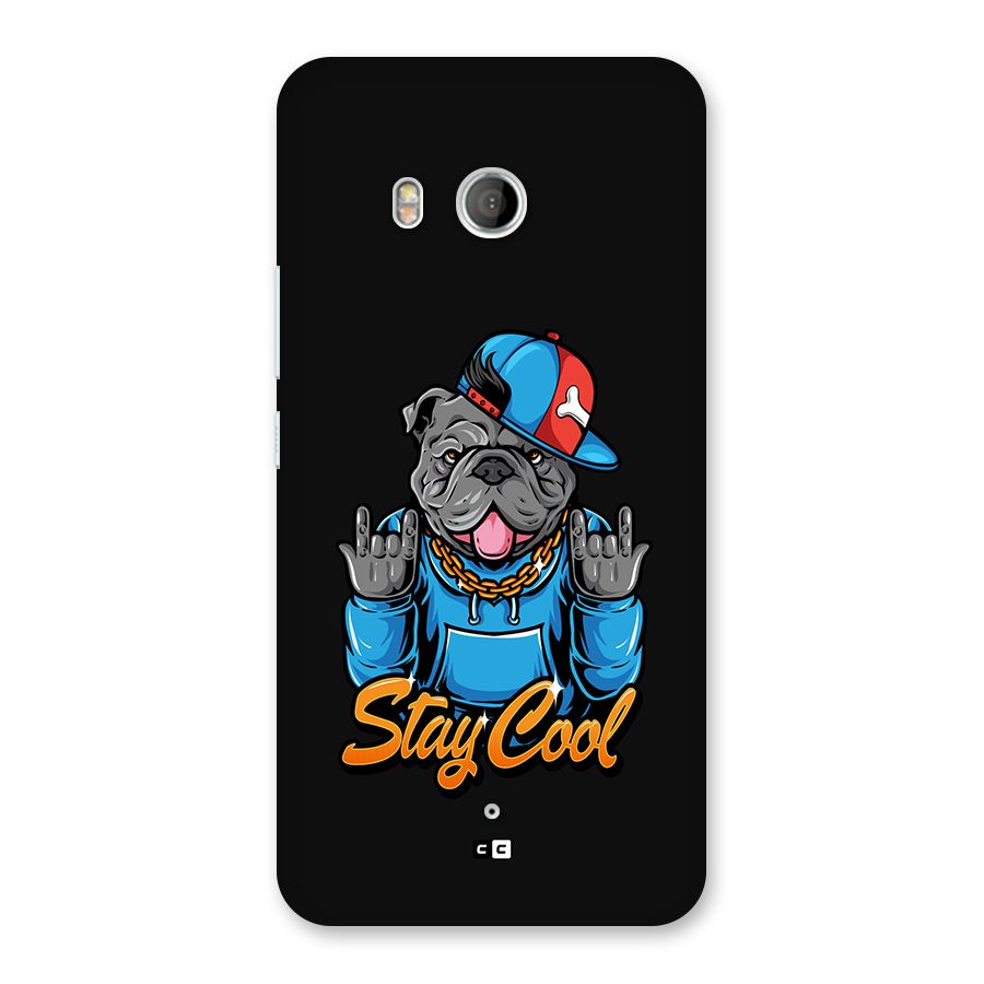 Chill Calm Cool Back Case for HTC U11