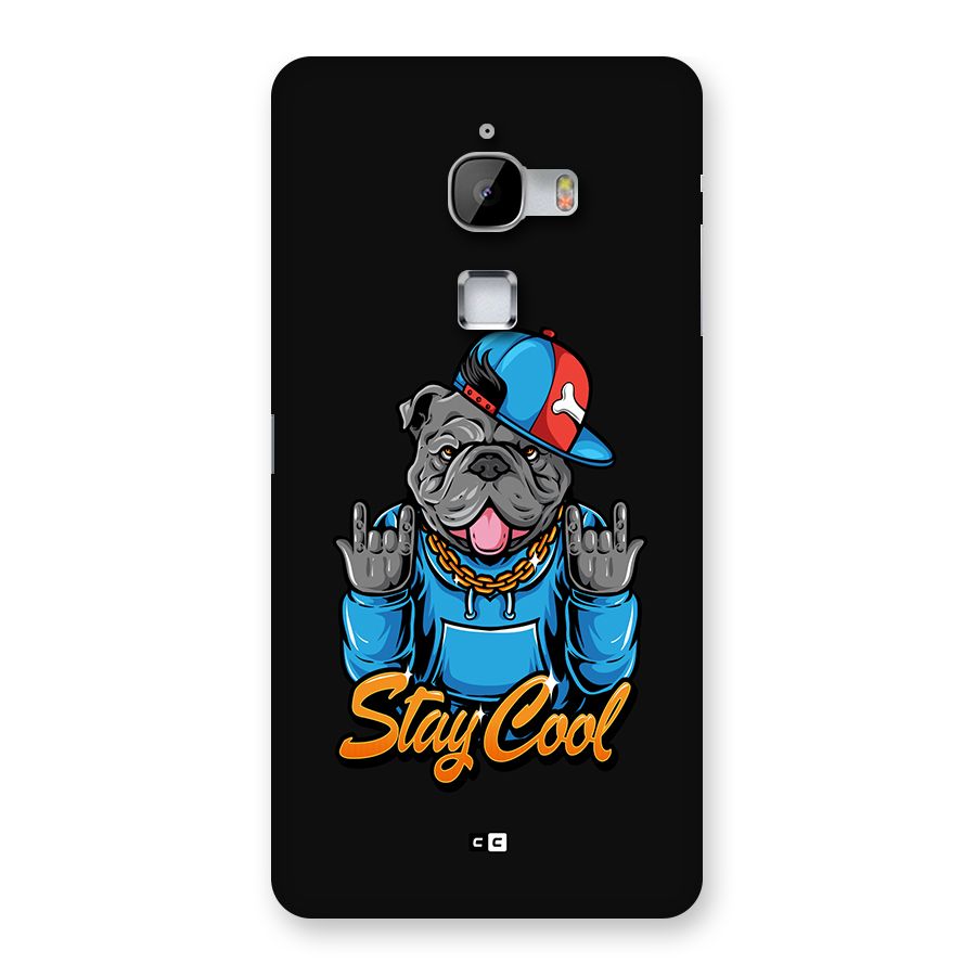 Chill Calm Cool Back Case for LeTV Le Max