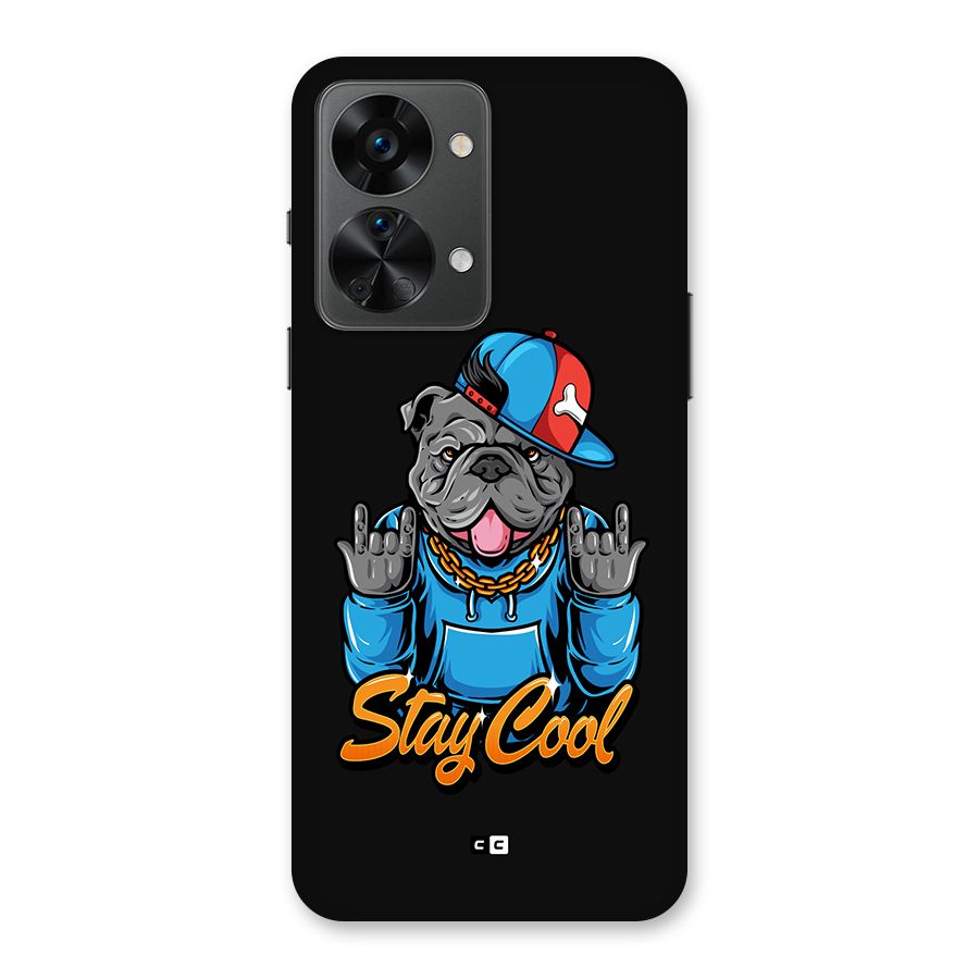 Chill Calm Cool Back Case for OnePlus Nord 2T