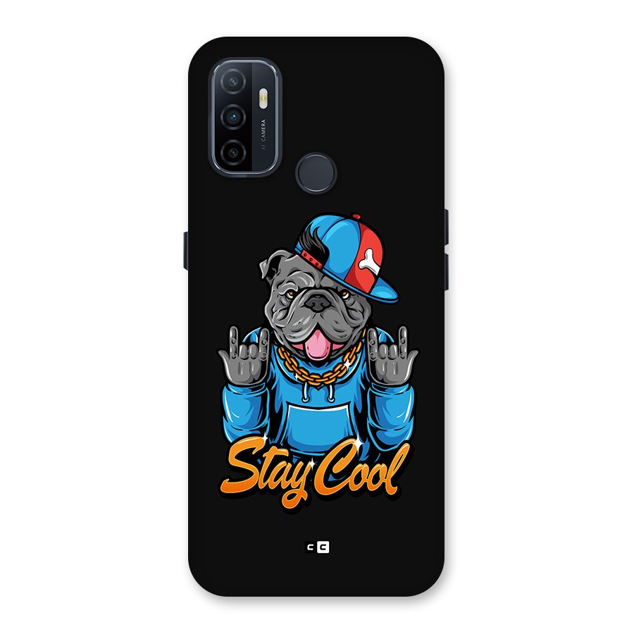 Chill Calm Cool Back Case for Oppo A32