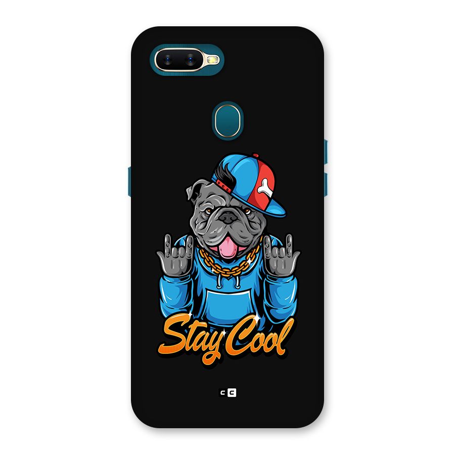 Chill Calm Cool Back Case for Oppo A7
