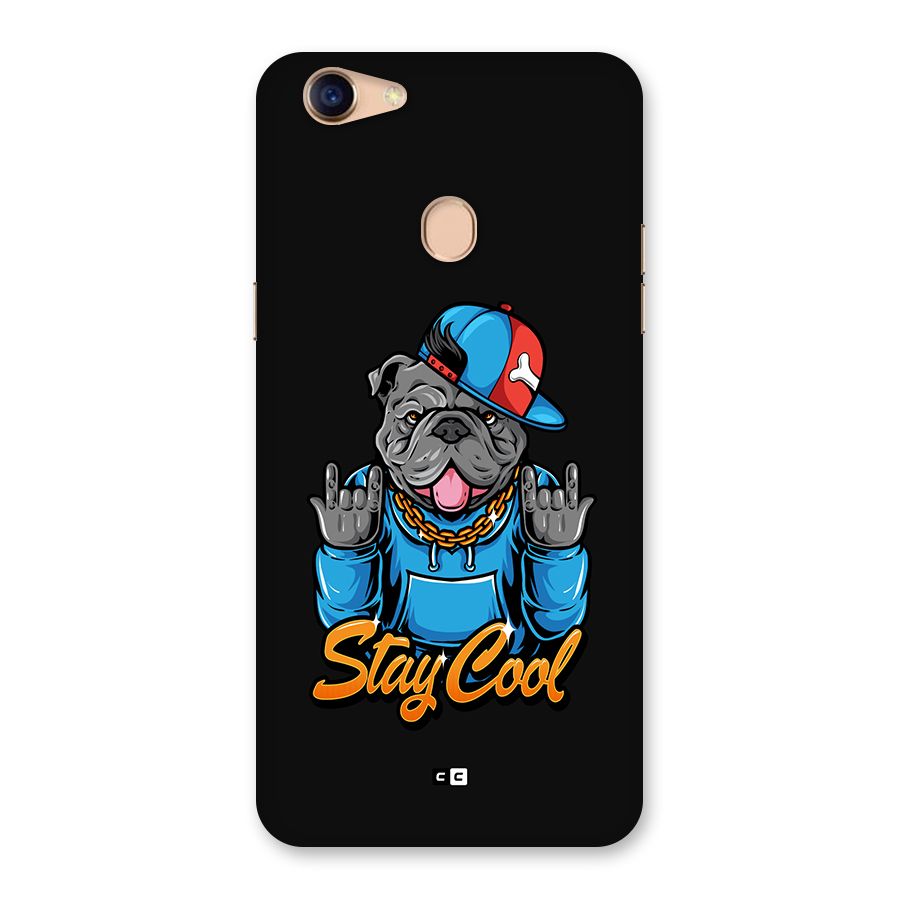 Chill Calm Cool Back Case for Oppo F5 Youth