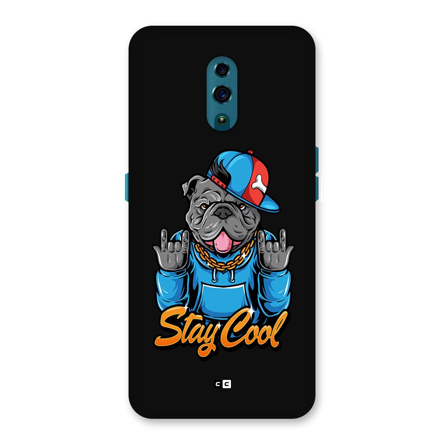 Chill Calm Cool Back Case for Oppo Reno