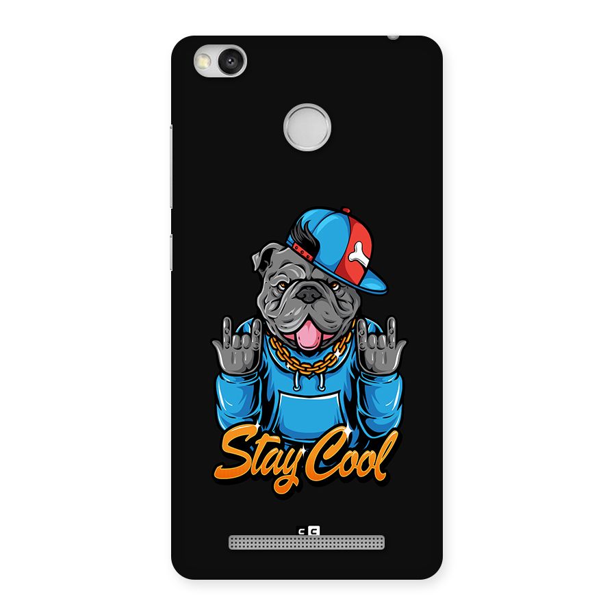 Chill Calm Cool Back Case for Redmi 3S Prime