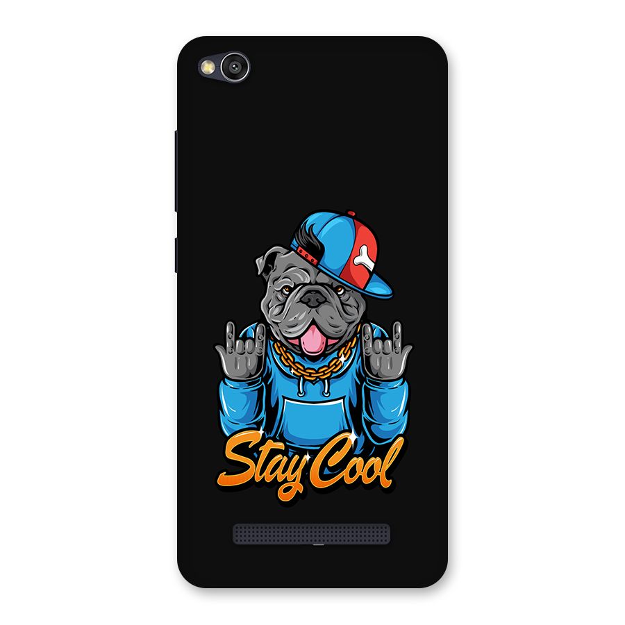 Chill Calm Cool Back Case for Redmi 4A