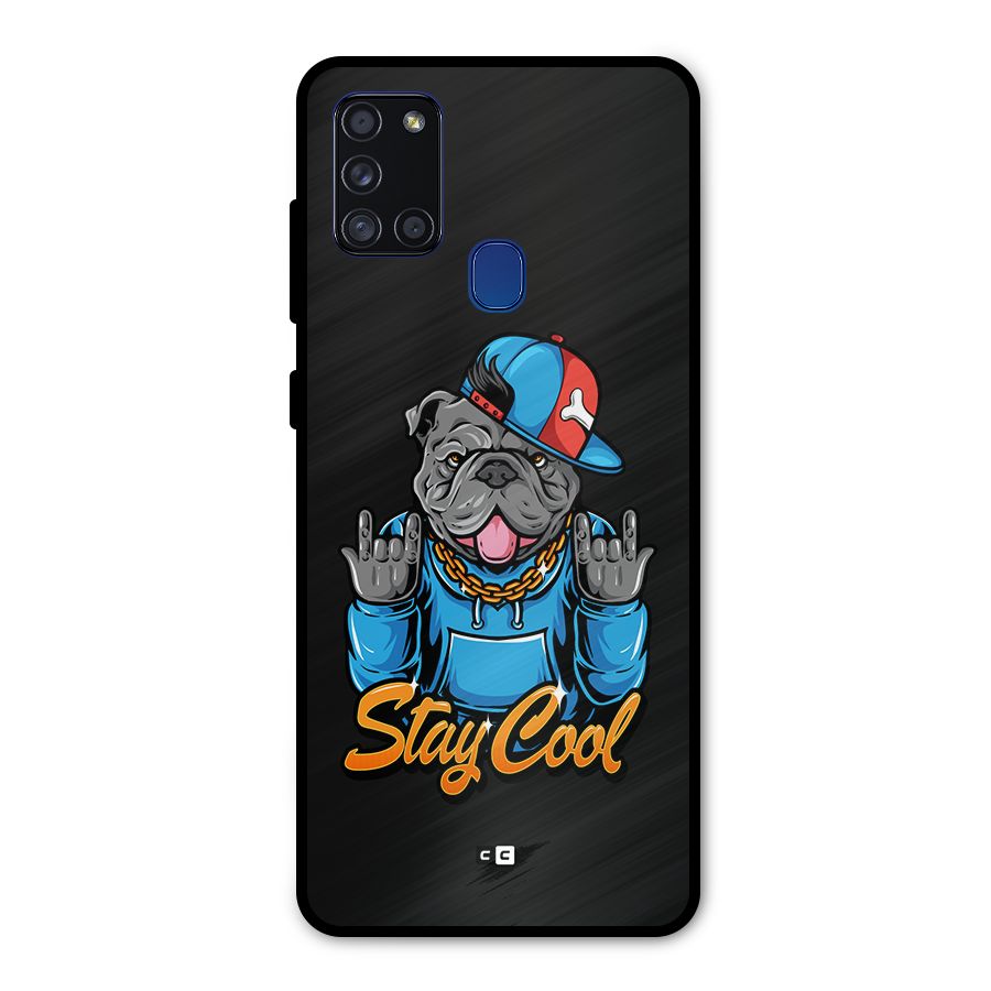 Chill Calm Cool Metal Back Case for Galaxy A21s