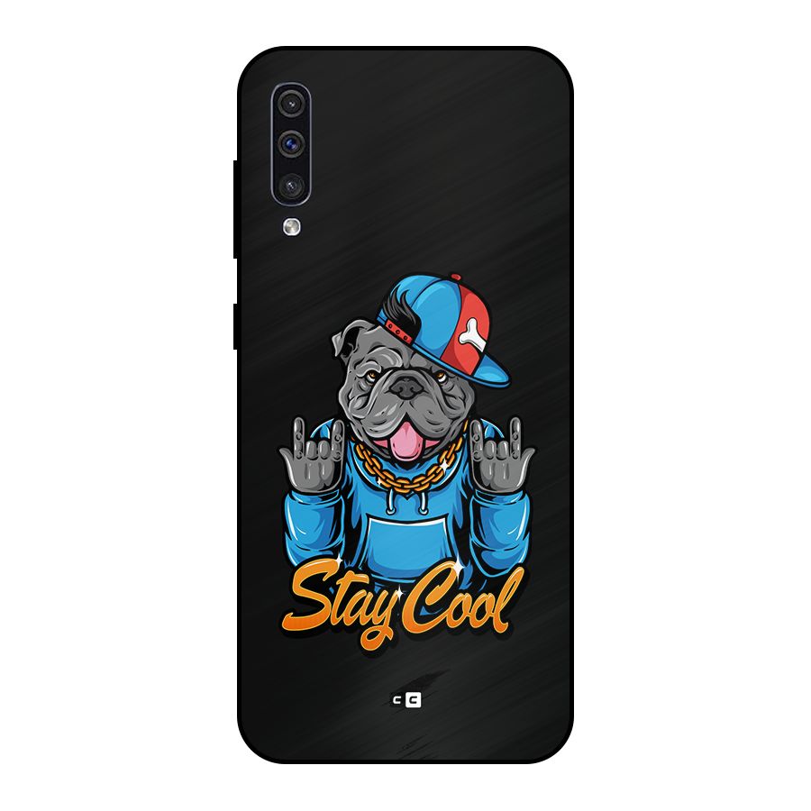 Chill Calm Cool Metal Back Case for Galaxy A50