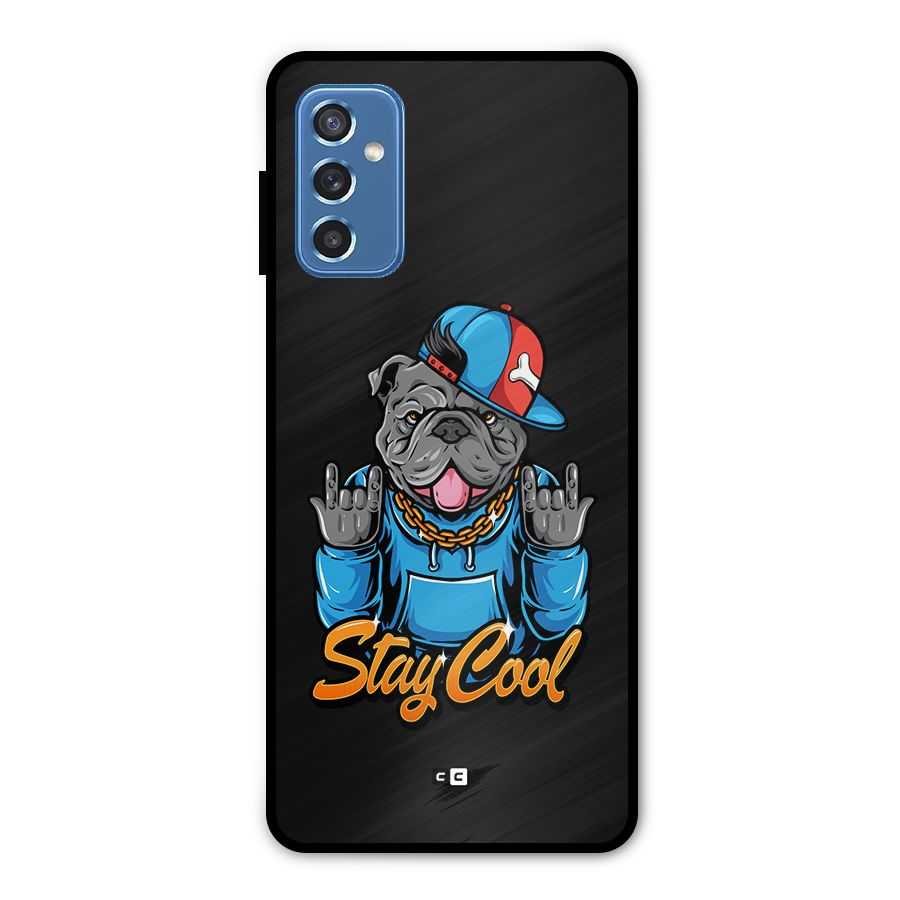 Chill Calm Cool Metal Back Case for Galaxy M52 5G