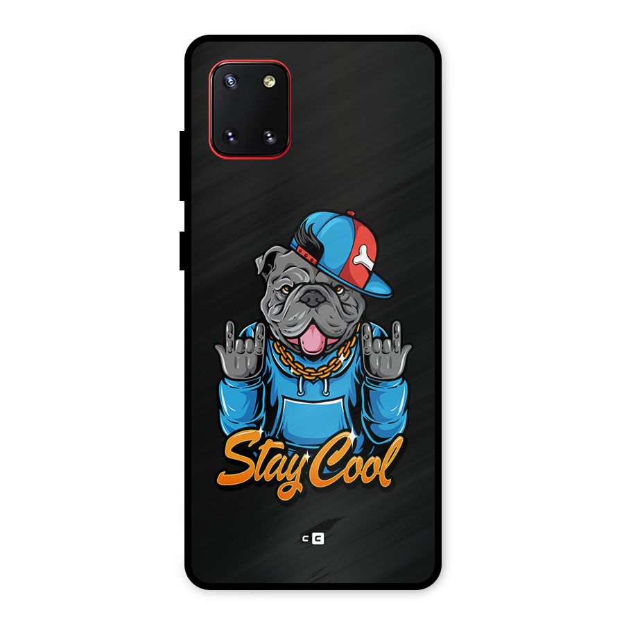 Chill Calm Cool Metal Back Case for Galaxy Note 10 Lite