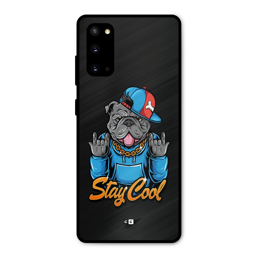Chill Calm Cool Metal Back Case for Galaxy S20
