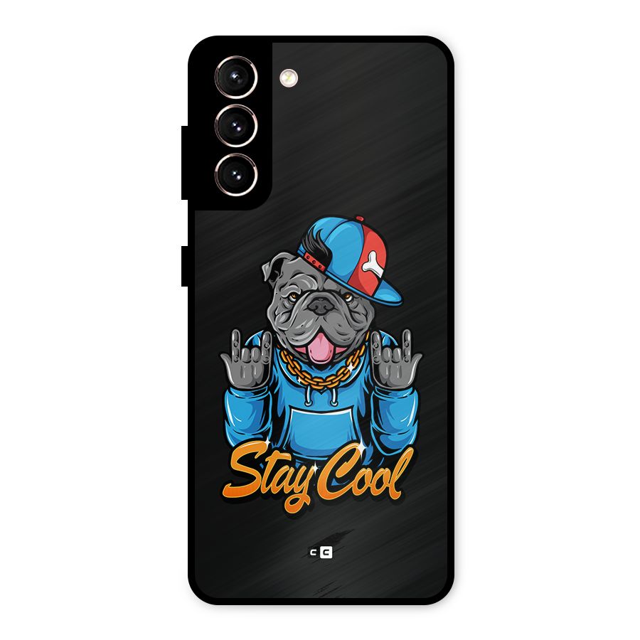 Chill Calm Cool Metal Back Case for Galaxy S21 5G