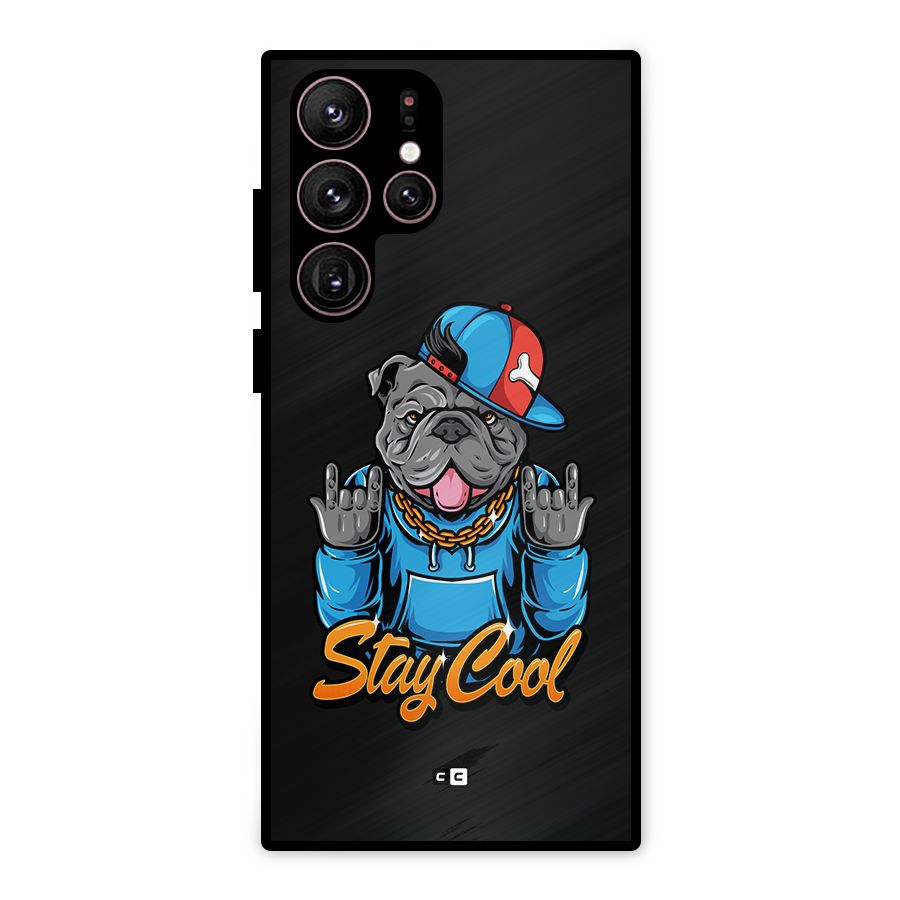 Chill Calm Cool Metal Back Case for Galaxy S22 Ultra 5G