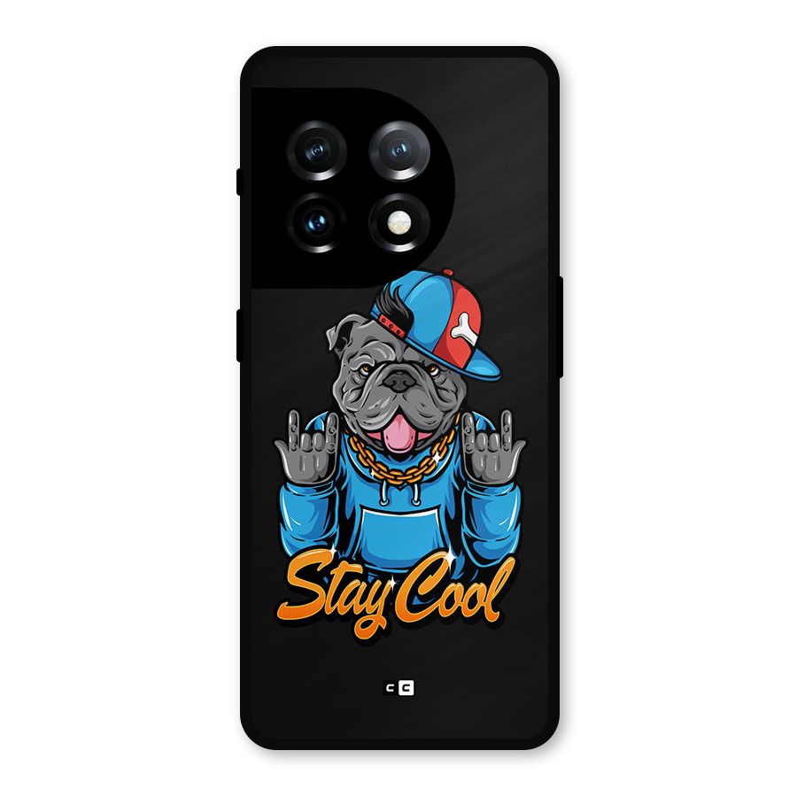 Chill Calm Cool Metal Back Case for OnePlus 11