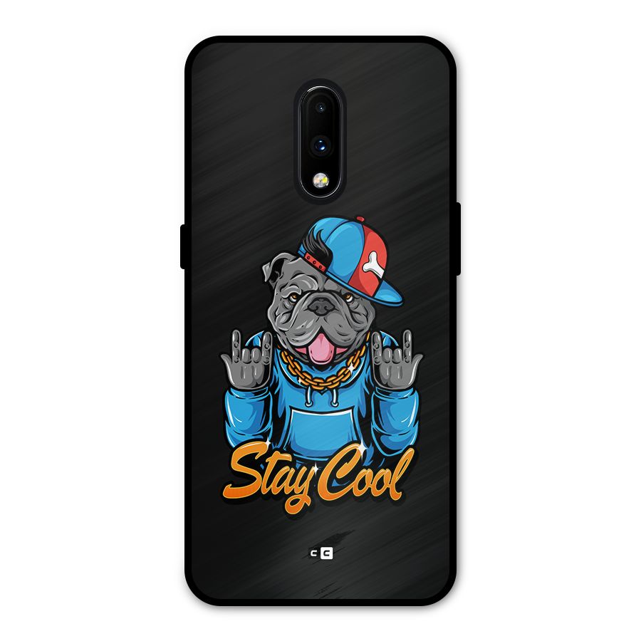 Chill Calm Cool Metal Back Case for OnePlus 7