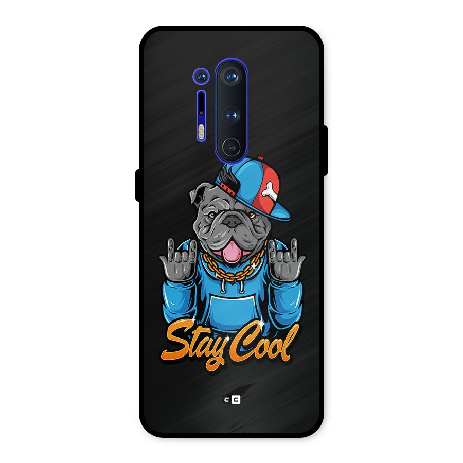 Chill Calm Cool Metal Back Case for OnePlus 8 Pro