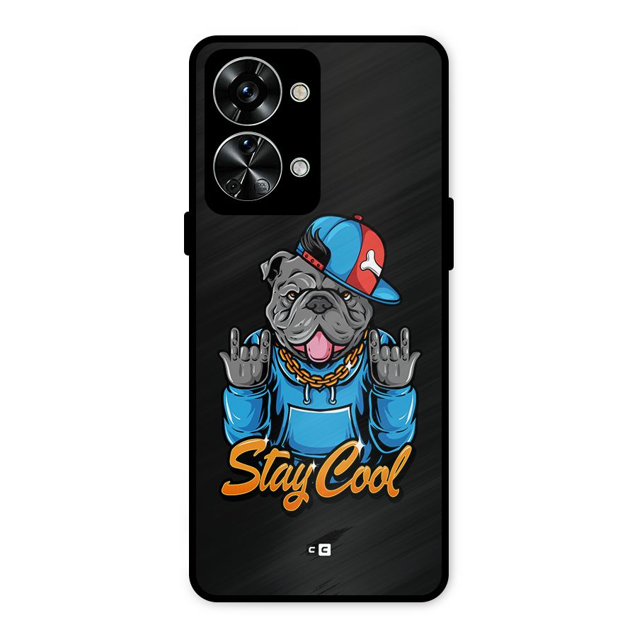 Chill Calm Cool Metal Back Case for OnePlus Nord 2T