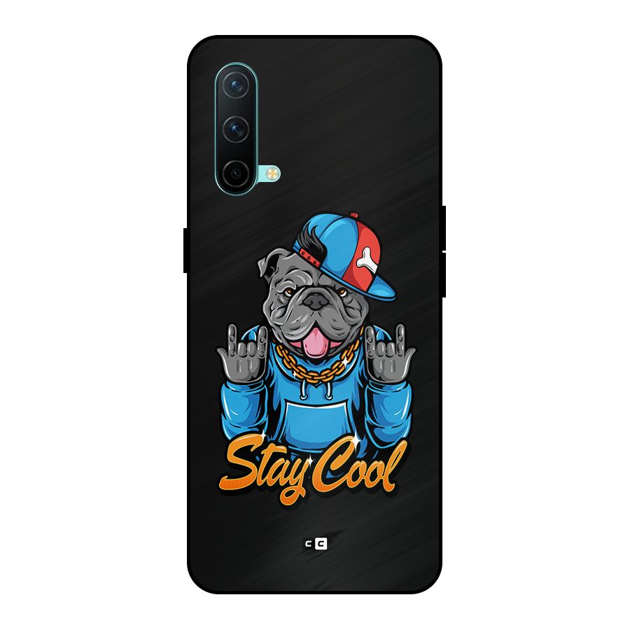 Chill Calm Cool Metal Back Case for OnePlus Nord CE 5G