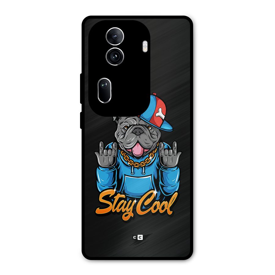 Chill Calm Cool Metal Back Case for Oppo Reno11 Pro 5G