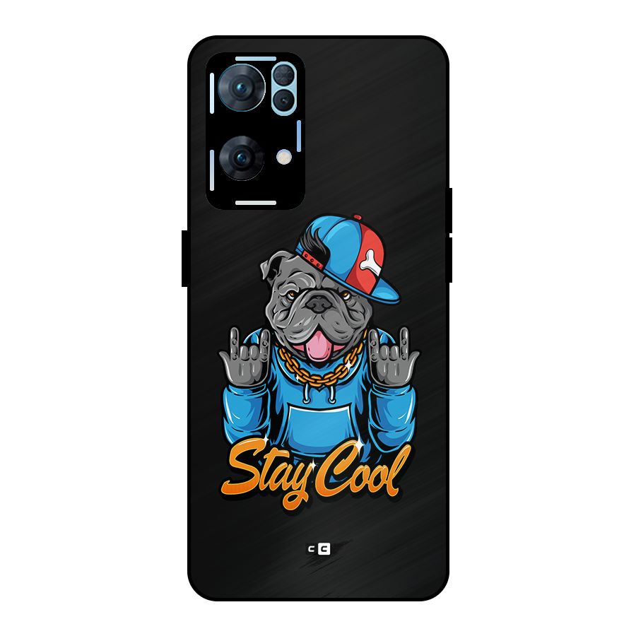 Chill Calm Cool Metal Back Case for Oppo Reno7 Pro 5G