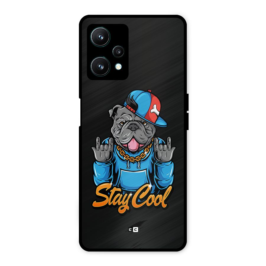 Chill Calm Cool Metal Back Case for Realme 9 Pro 5G