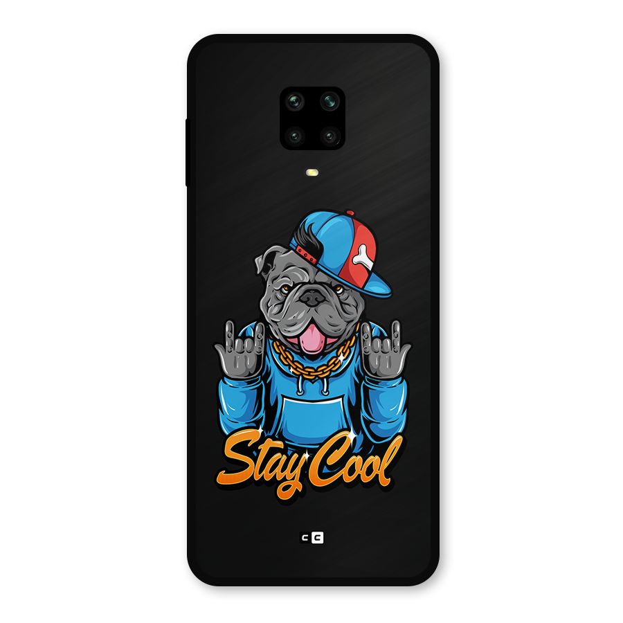 Chill Calm Cool Metal Back Case for Redmi Note 9 Pro